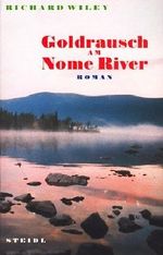 Goldrausch am Nome River Cover des Buches Goldrausch am Nome River (ISBN: 9783882436297)