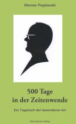 500 Tage in der Zeitenwende Cover des Buches 500 Tage in der Zeitenwende (ISBN: 9783883724065)