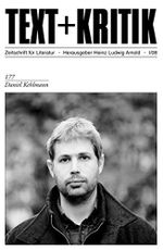 Daniel Kehlmann (TEXT+KRITIK 177) Cover des Buches Daniel Kehlmann (TEXT+KRITIK 177) (ISBN: 9783883779126)