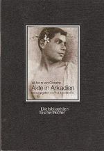 Akte in Arkadien. Die bibliophilen Taschenbücher ; 506 Cover des Buches Akte in Arkadien. Die bibliophilen Taschenbücher ; 506 (ISBN: 9783883795065)