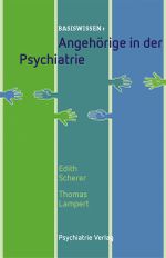 Angehörige in der Psychiatrie (Basiswissen) Cover des Buches Angehörige in der Psychiatrie (Basiswissen) (ISBN: 9783884146385)