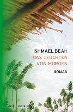 Das Leuchten von Morgen Cover des Buches Das Leuchten von Morgen (ISBN: 9783884235164)