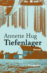 Tiefenlager Cover des Buches Tiefenlager (ISBN: 9783884236499)