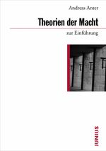 Theorien der Macht zur Einführung Cover des Buches Theorien der Macht zur Einführung (ISBN: 9783885060628)