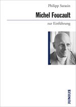 Michel Foucault zur Einführung Cover des Buches Michel Foucault zur Einführung (ISBN: 9783885060666)