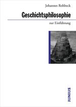Geschichtsphilosophie zur Einführung Cover des Buches Geschichtsphilosophie zur Einführung (ISBN: 9783885066026)