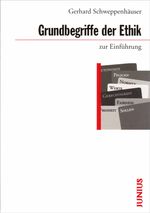 Grundbegriffe der Ethik zur Einführung Cover des Buches Grundbegriffe der Ethik zur Einführung (ISBN: 9783885066323)