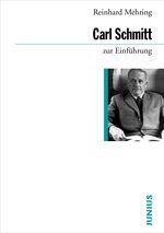 Carl Schmitt zur Einführung Cover des Buches Carl Schmitt zur Einführung (ISBN: 9783885066859)
