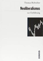 Neoliberalismus zur Einführung Cover des Buches Neoliberalismus zur Einführung (ISBN: 9783885067436)