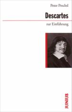 Descartes zur Einführung Cover des Buches Descartes zur Einführung (ISBN: 9783885069263)