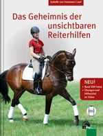 Das Geheimnis der unsichtbaren Reiterhilfen Cover des Buches Das Geheimnis der unsichtbaren Reiterhilfen (ISBN: 9783885424123)