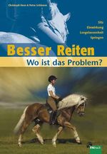Besser Reiten - Wo ist das Problem? Cover des Buches Besser Reiten - Wo ist das Problem? (ISBN: 9783885424765)