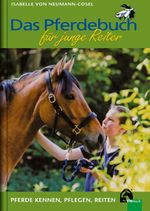 Das Pferdebuch für junge Reiter Cover des Buches Das Pferdebuch für junge Reiter (ISBN: 9783885427988)