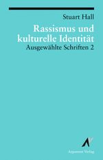 Ausgewählte Schriften / Rassismus und kulturelle Identität Cover des Buches Ausgewählte Schriften / Rassismus und kulturelle Identität (ISBN: 9783886192267)