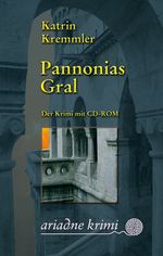 Pannonias Gral Cover des Buches Pannonias Gral (ISBN: 9783886198832)