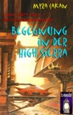 Begegnung in der High Sierra Cover des Buches Begegnung in der High Sierra (ISBN: 9783886199822)