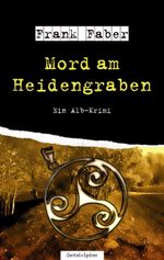 Mord am Heidengraben Cover des Buches Mord am Heidengraben (ISBN: 9783886274499)