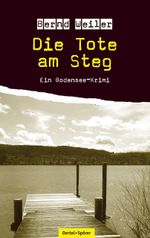 Die Tote am Steg Cover des Buches Die Tote am Steg (ISBN: 9783886279142)
