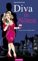 Diva in Nöten Cover des Buches Diva in Nöten (ISBN: 9783886279623)
