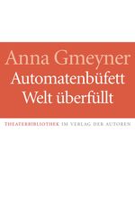 Automatenbüfett / Welt überfüllt Cover des Buches Automatenbüfett / Welt überfüllt (ISBN: 9783886614110)