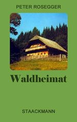 Waldheimat Cover des Buches Waldheimat (ISBN: 9783886750139)