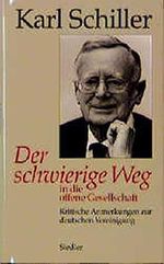 Der schwierige Weg in die offene Gesellschaft: Kritische Anmerkungen zur Vereinigung Cover des Buches Der schwierige Weg in die offene Gesellschaft: Kritische Anmerkungen zur Vereinigung (ISBN: 9783886804344)