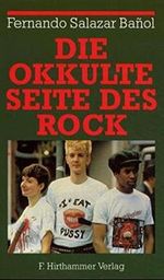 Die okkulte Seite des Rock Cover des Buches Die okkulte Seite des Rock (ISBN: 9783887210632)