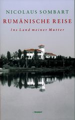 Rumänische Reise Cover des Buches Rumänische Reise (ISBN: 9783887472092)