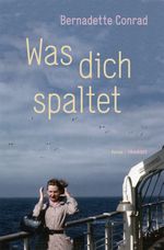 Was dich spaltet Cover des Buches Was dich spaltet (ISBN: 9783887473983)