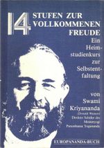14 Stufen zur vollkommenen Freude. Ein Heimstudienkurs zur Selbstentfaltung Cover des Buches 14 Stufen zur vollkommenen Freude. Ein Heimstudienkurs zur Selbstentfaltung (ISBN: 9783887640026)