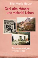 Drei alte Häuser und vielerlei Leben Cover des Buches Drei alte Häuser und vielerlei Leben (ISBN: 9783887691387)