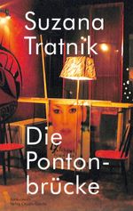 Die Pontonbrücke Cover des Buches Die Pontonbrücke (ISBN: 9783887692070)