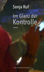 Im Glanz der Kontrolle Cover des Buches Im Glanz der Kontrolle (ISBN: 9783887694777)