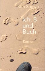 Ich, B und Buch Cover des Buches Ich, B und Buch (ISBN: 9783887695828)