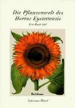 Die Pflanzenwelt des Hortus Eystettensis Cover des Buches Die Pflanzenwelt des Hortus Eystettensis (ISBN: 9783888144448)
