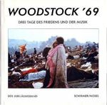 Woodstock '69. Drei Tage des Friedens und der Musik Cover des Buches Woodstock '69. Drei Tage des Friedens und der Musik (ISBN: 9783888147425)