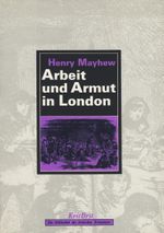 Arbeit und Armut in London Cover des Buches Arbeit und Armut in London (ISBN: 9783888490446)