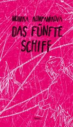 Das fünfte Schiff Cover des Buches Das fünfte Schiff (ISBN: 9783888490897)