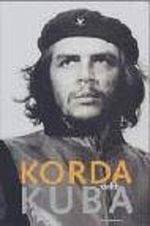 Korda sieht Kuba Cover des Buches Korda sieht Kuba (ISBN: 9783888973413)