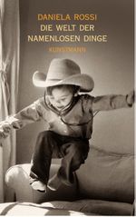 Die Welt der namenlosen Dinge Cover des Buches Die Welt der namenlosen Dinge (ISBN: 9783888974076)