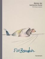 Meister der komischen Kunst: F.W. Bernstein Cover des Buches Meister der komischen Kunst: F.W. Bernstein (ISBN: 9783888977572)
