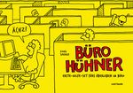 Bürohühner Cover des Buches Bürohühner (ISBN: 9783888977602)