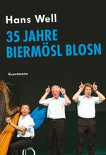 35 Jahre Biermösl Blosn Cover des Buches 35 Jahre Biermösl Blosn (ISBN: 9783888978234)