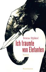 Ich träumte von Elefanten Cover des Buches Ich träumte von Elefanten (ISBN: 9783888978609)
