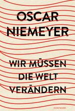 Wir müssen die Welt verändern Cover des Buches Wir müssen die Welt verändern (ISBN: 9783888978715)