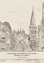 Ossenbrügger plattdüütsket Wöerebouk, Döönkes un Votällsel Cover des Buches Ossenbrügger plattdüütsket Wöerebouk, Döönkes un Votällsel (ISBN: 9783889260826)