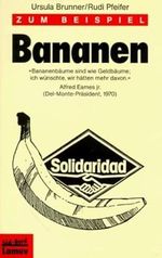 Zum Beispiel Bananen (Lamuv Taschenbücher) Cover des Buches Zum Beispiel Bananen (Lamuv Taschenbücher) (ISBN: 9783889775085)