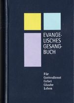 Evangelisches Gesangbuch. - Ausgabe für die Evanglisch-Lutherische... / Evangelisches Gesangbuch: Ausgabe für die Evangelisch-Lutherische LandesKirche ... Landeskirche Mecklenburgs) Cover des Buches Evangelisches Gesangbuch. - Ausgabe für die Evanglisch-Lutherische... / Evangelisches Gesangbuch: Ausgabe für die Evangelisch-Lutherische LandesKirche ... Landeskirche Mecklenburgs) (ISBN: 9783889813312)