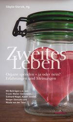 Zweites Leben Cover des Buches Zweites Leben (ISBN: 9783889813534)