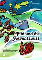 Fibi und die Adventsnuss Cover des Buches Fibi und die Adventsnuss (ISBN: 9783889972118)